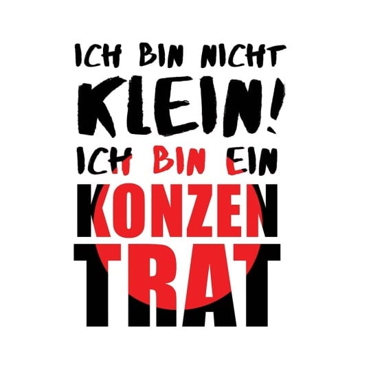 Ich bin nicht klein, ich bin ein Konzentrat