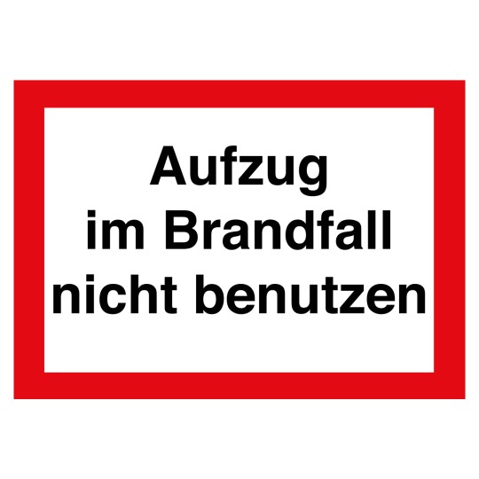 Aufzug im Brandfall nicht benutzen Vorlage