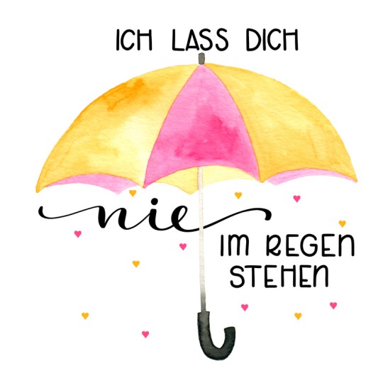 Ich_lass_dich_nie_im Regen stehen T-shirt