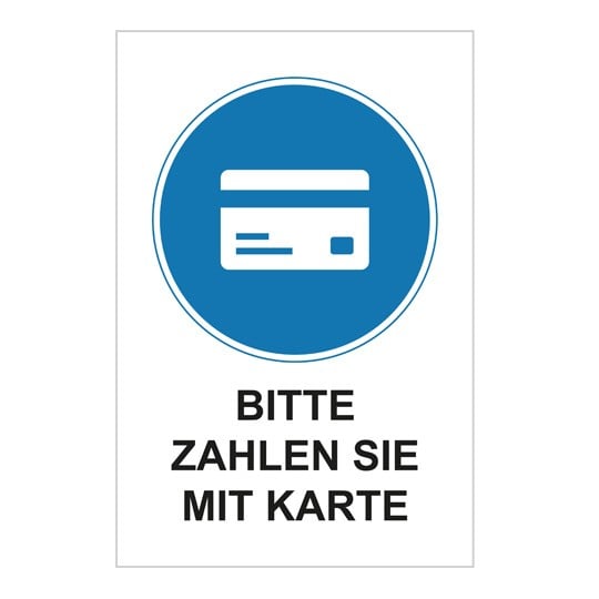 Bitte mit Karte zahlen