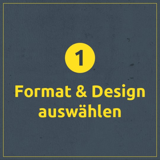 Format und Design auswählen