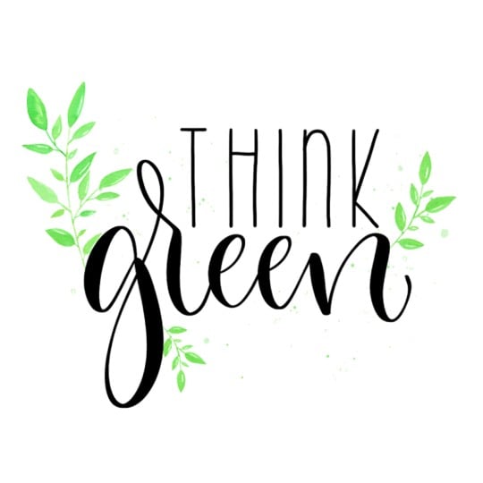 Think green