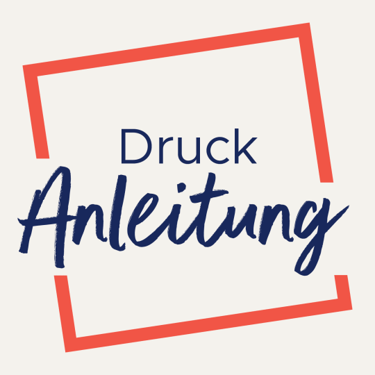 Druck Anleitungen