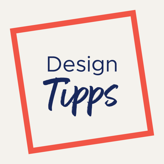 Design Tipps