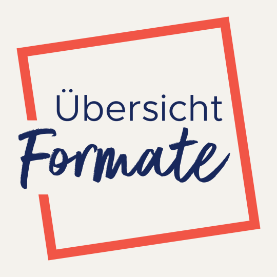 Übersicht Formate