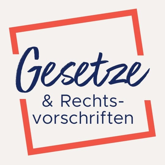 Gesetze & Rechtsvorschriften Übersicht