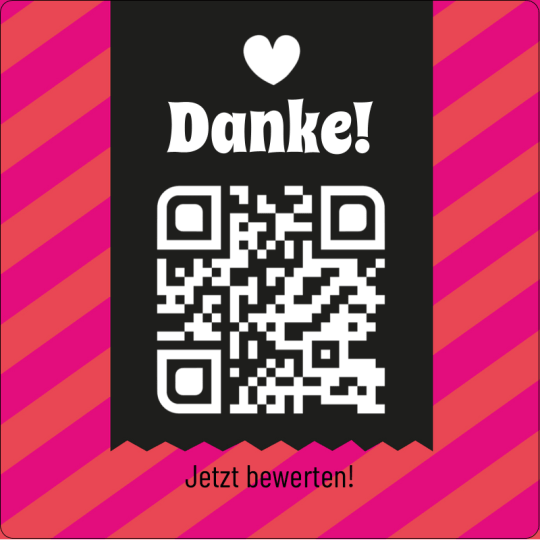 Auf dem quadratischen Aufkleber ist ein QR Code und dem Text "Danke. Jetzt bewerten!".